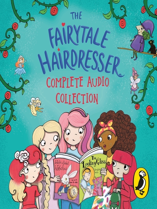 Title details for The Fairytale Hairdresser Complete Audio Collection by Abie Longstaff - Available